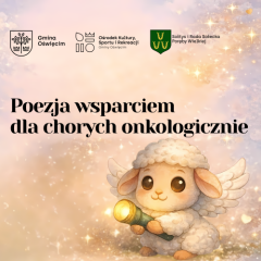 Poezja wsparciem dla chorych onkologicznie